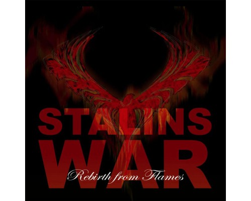 Stalins War - Rebirth from Flames