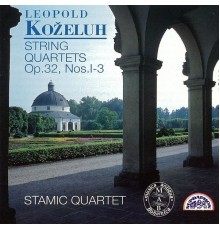 Stamic Quartet - Koželuch: String Quartets, Op. 32