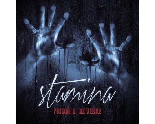 Stamina - Prison(s) de verre