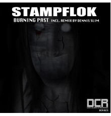 Stampflok - Burning Past