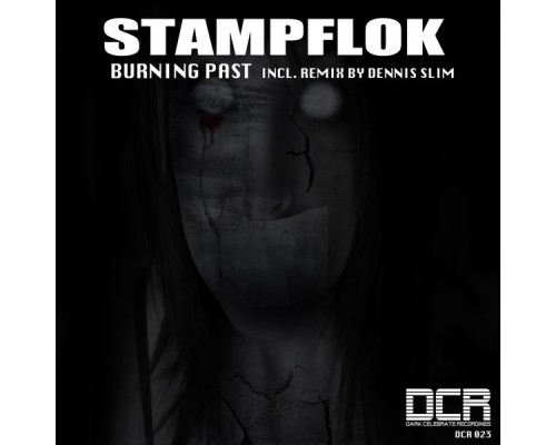 Stampflok - Burning Past