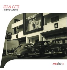 Stan Getz - Saga Jazz: And The Guitarists