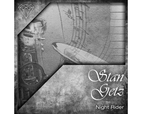 Stan Getz - Night Rider