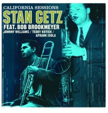 Stan Getz - California Sessions