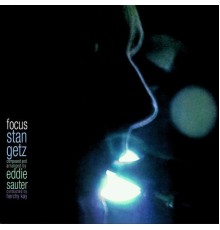 Stan Getz - Focus