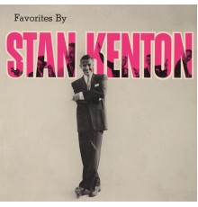 Stan Kenton - Favorites