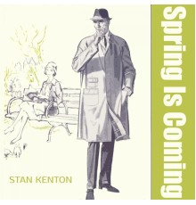 Stan Kenton - Spring Is Coming