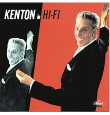 Stan Kenton - Kenton In Hi-Fi