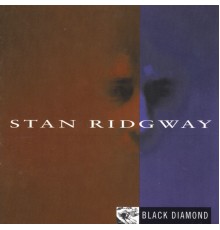 Stan Ridgway - Black Diamond