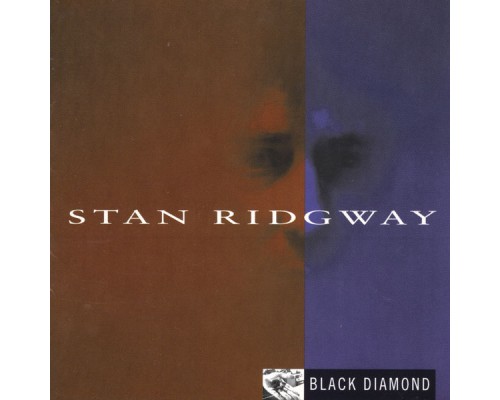 Stan Ridgway - Black Diamond