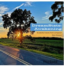 Stan Stewart - DreamState: Awakening