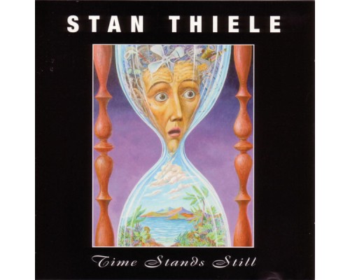 Stan Thiele - Time Stands Still