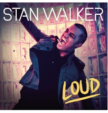 Stan Walker - Loud