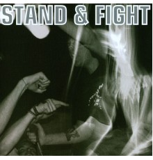 Stand & Fight - Stand & Fight