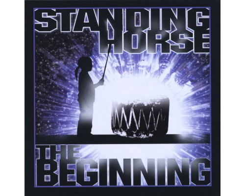Standing Horse - The Beginning