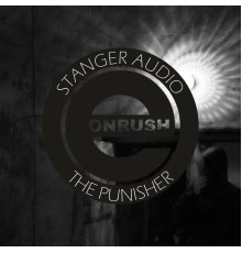 Stanger Audio - The Punisher