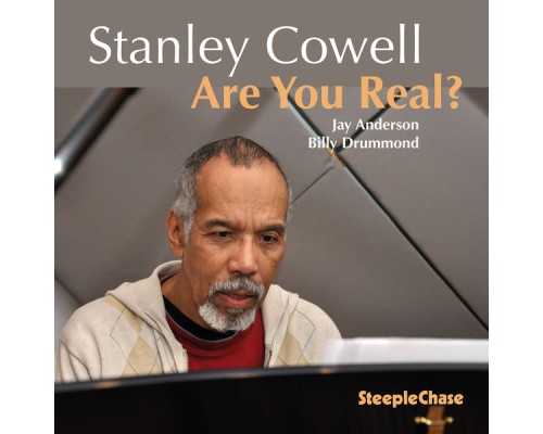 Stanley Cowell - Are You Real?