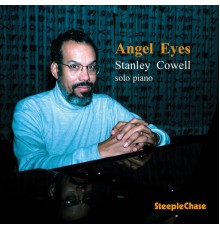 Stanley Cowell - Angel Eyes