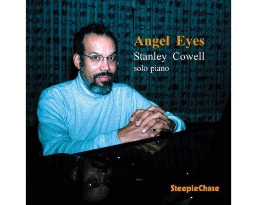 Stanley Cowell - Angel Eyes