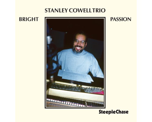 Stanley Cowell - Bright Passion