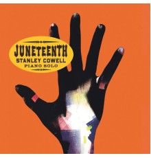 Stanley Cowell - Juneteenth