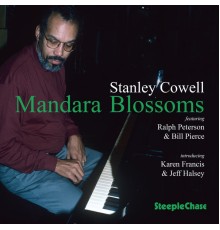 Stanley Cowell - Mandara Blossoms