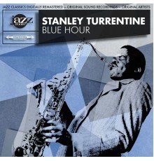 Stanley Turrentine - Blue Hour