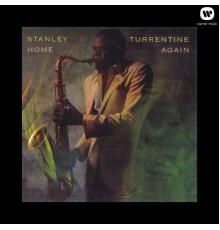 Stanley Turrentine - Home Again