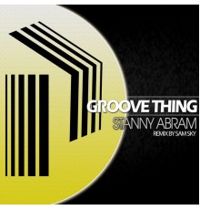 Stanny Abram - Groove Thing