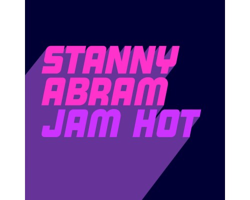 Stanny Abram - Jam Hot