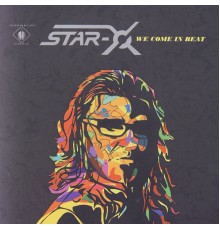 Star-X - We Come In Beat