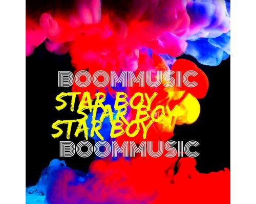 Star Boy - Boom Music