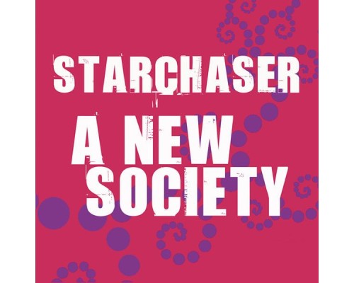 Starchaser - A New Society