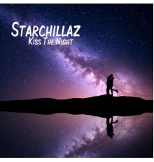 Starchillaz - Kiss the Night