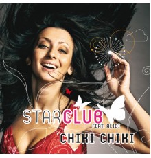 Starclub - Chiki Chiki