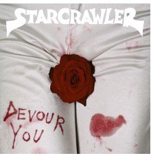 Starcrawler - Devour You