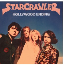 Starcrawler - Hollywood Ending