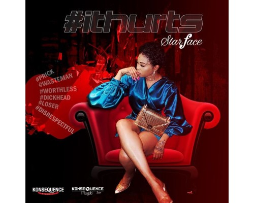 Starface, Konsequence Muzik, TrizO - #ItHurts