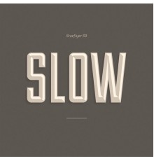 Starflyer 59 - SLOW