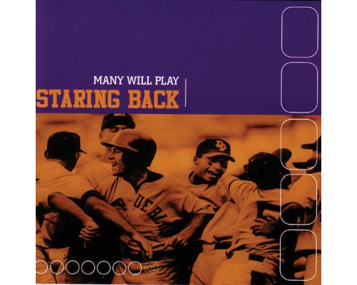 Staring Back - Many Will Play