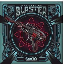 Starkey - Blaster