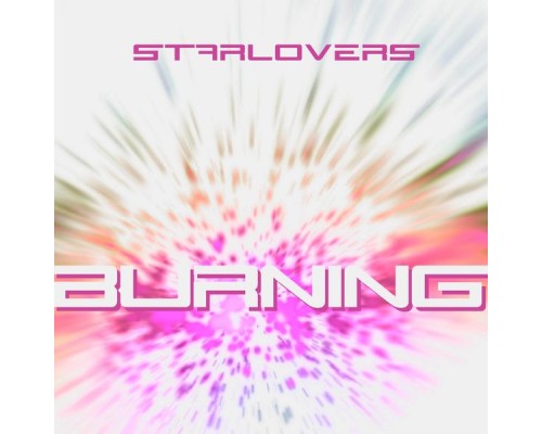 Starlovers - Burning