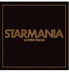 Starmania - Starmania, le spectacle (Live)  (Remastered)