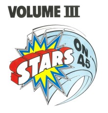 Stars On 45 - Stars On 45 Volume III 7" Single (Remastered)