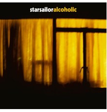 Starsailor - Alcoholic