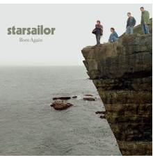 Starsailor - Born Again