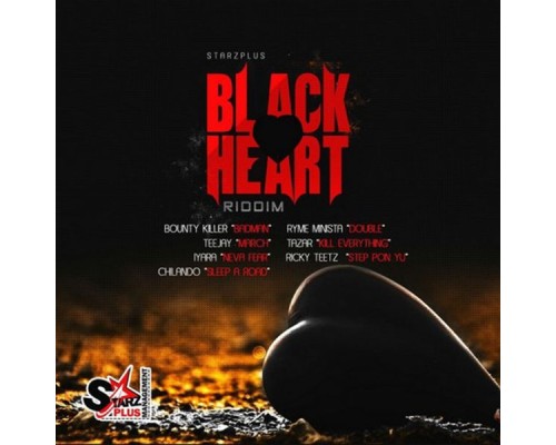 Starzplus - Black Heart Riddim