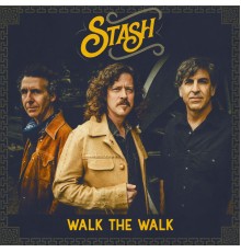 Stash - Stash (Walk The Walk)