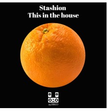 Stashion - This in the house