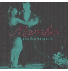 State - Mambo Ballroom Dance